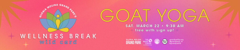 Goat Yoga at Gloria Molina Grand Park