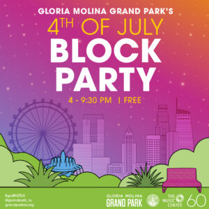 4th of July - Gloria Molina Grand Park
