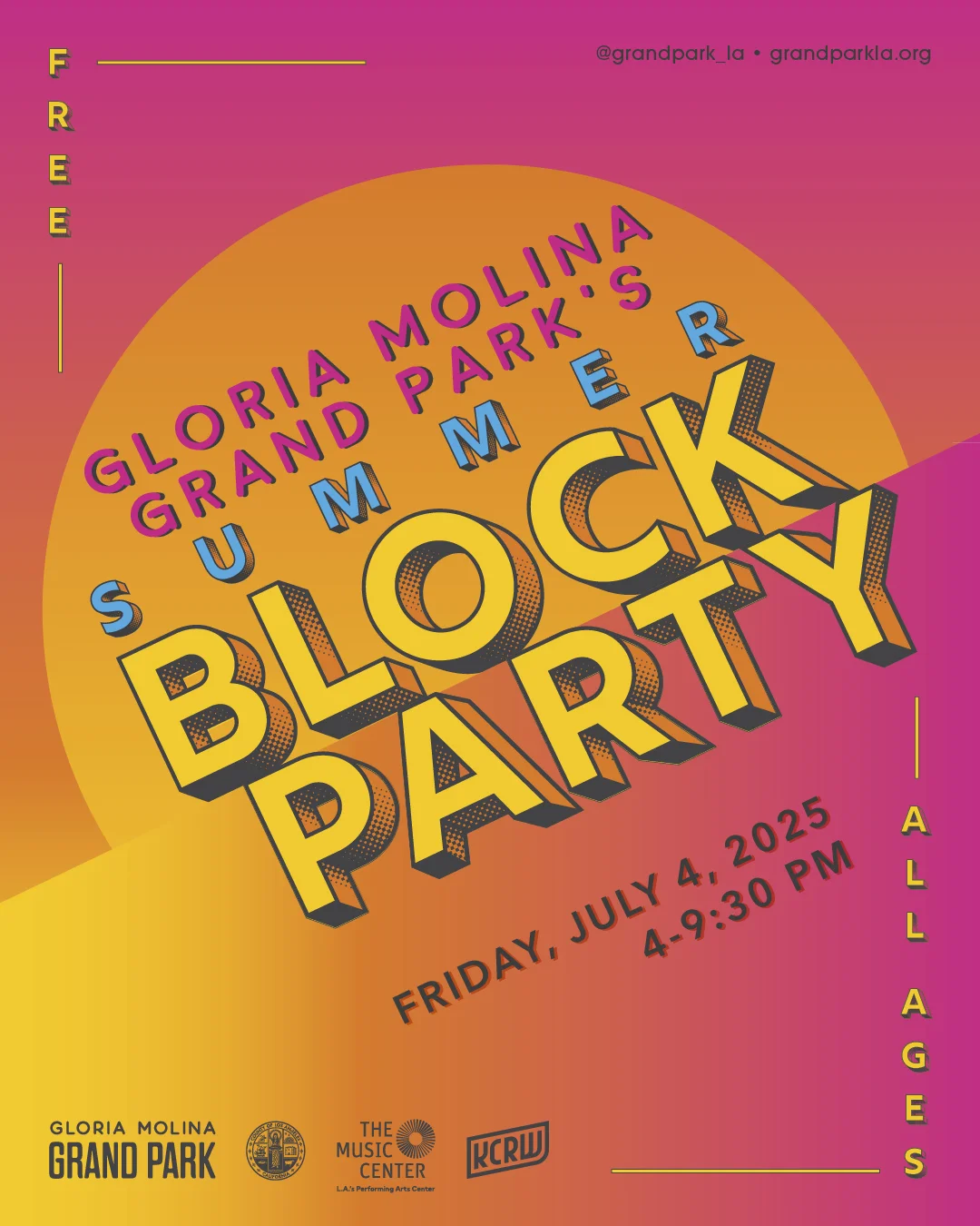 Gloria Molina Grand Park's Summer Block Party!